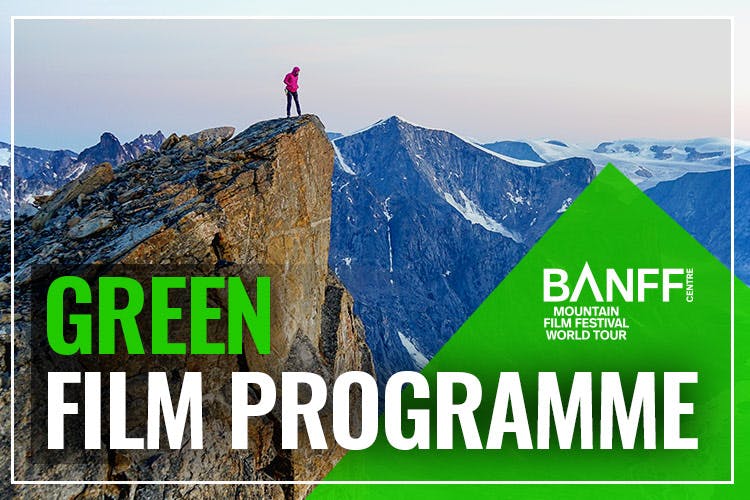 Banff Mountain Film Festival | Green Programme | Plaza Cinema