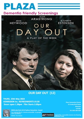 Dementia Friendly Screening | Our Day Out